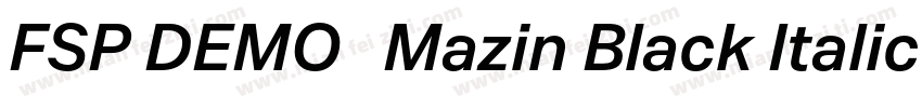 FSP DEMO   Mazin Black Italic字体转换